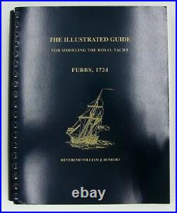 1997 The Illustrated Guide for Modeling The Royal Yacht Fubbs, 1724 Romero