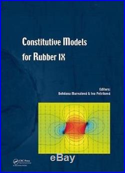 NEW Constitutive Models for Rubbers IX by Hardcover Book (English) Free Shipping