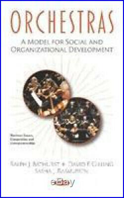 Orchestras A Model for Social and Organizational Development