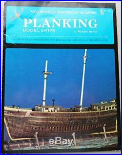 PLANKING MODEL SHIPS A STEP BY STEP PROCEDURE FOR BEGINNING AND By A. Richard