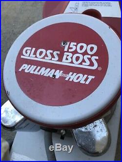 Pullman Holt 1500 Gloss Boss Burnisher. Model #GB1500F. READ DETAILS FOR SHIPPING