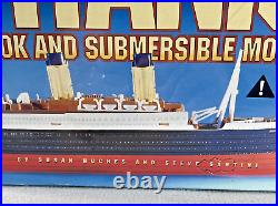 The Titanic Book and Submersible Model Set Susan Hughes Steve Santini NEW Sealed